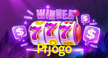 Pfjogo.Com - Plataforma Oficial -Pfjogo